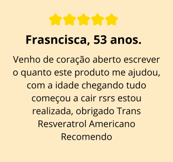 Trans Resveratrol Gotas - Depoimento em texto - 5 estrelas