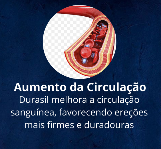 Durasil benefícios - Aumento da Circulação