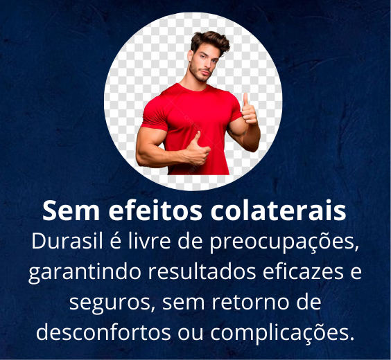 Durasil benefícios - Sem Efeitos Colaterais
