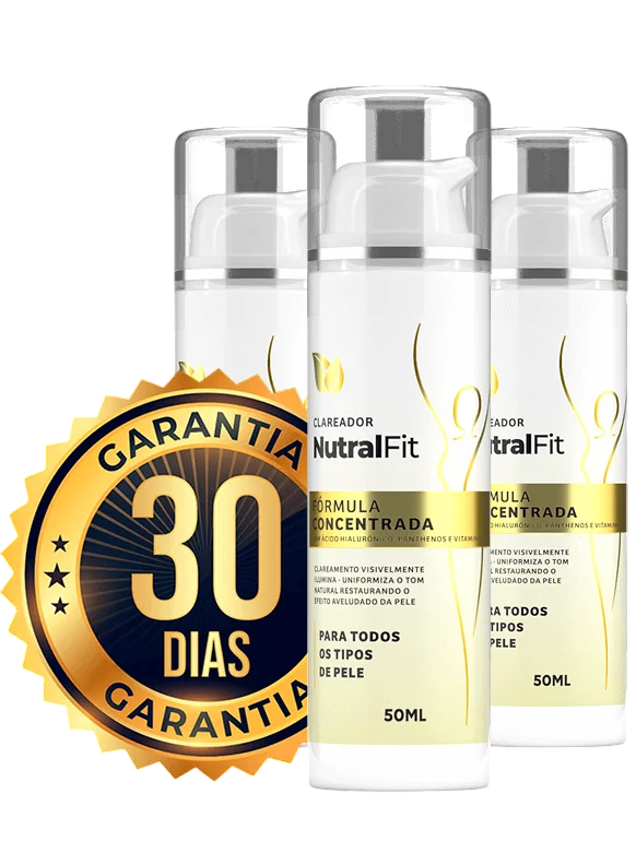 Imagem de três frascos de Clareador NutralFit ao lado de um selo de garantia de 30 dias